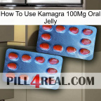 How To Use Kamagra 100Mg Oral Jelly 05